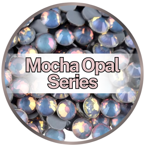 Mocha Opal Series