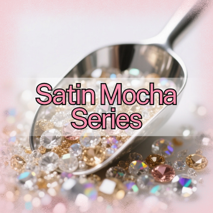 Satin Mocha Series - Live Bling Scoops