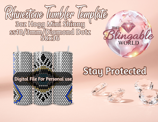 3oz Tumbler Template - Stay Protected *Digital File*